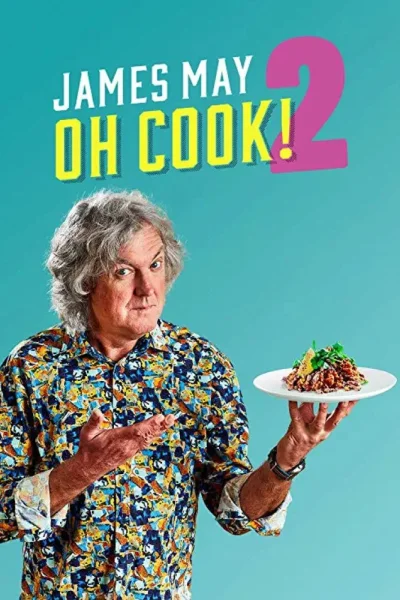 James May: Ơ Nấu Ăn (Phần 2)