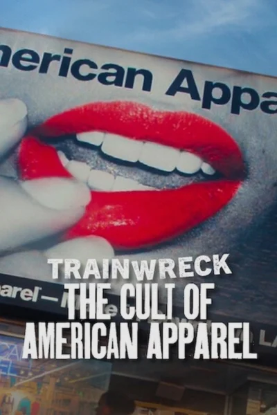 Thảm Họa Toàn Tập: Sự Sùng Bái American Apparel
